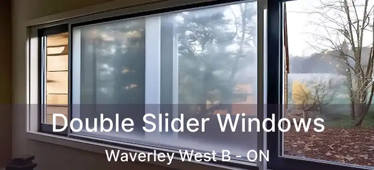  Double Slider Windows Waverley West B - ON