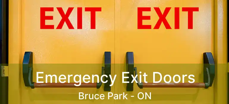  Emergency Exit Doors Bruce Park - ON