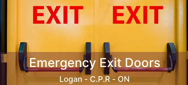  Emergency Exit Doors Logan - C.P.R - ON