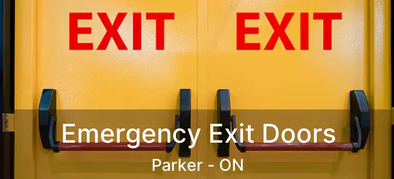  Emergency Exit Doors Parker - ON