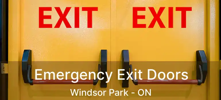  Emergency Exit Doors Windsor Park - ON