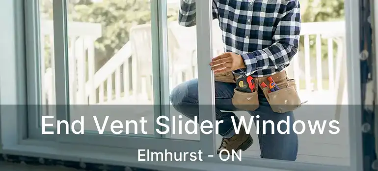  End Vent Slider Windows Elmhurst - ON