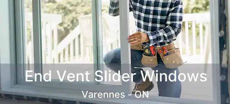 End Vent Slider Windows Varennes - ON