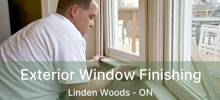  Exterior Window Finishing Linden Woods - ON