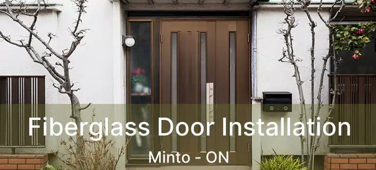  Fiberglass Door Installation Minto - ON