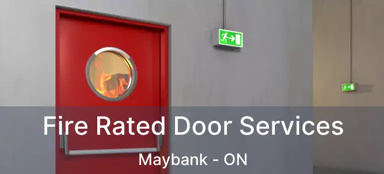  Fire Rated Door Services Maybank - ON