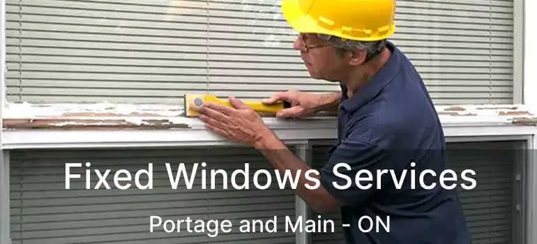  Fixed Windows Services Portage and Main - ON