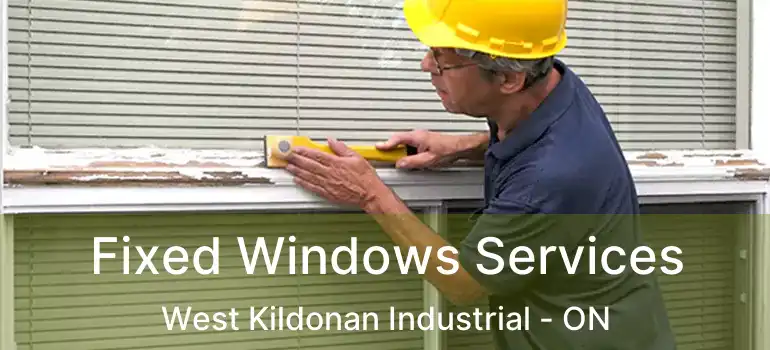  Fixed Windows Services West Kildonan Industrial - ON
