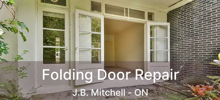  Folding Door Repair J.B. Mitchell - ON