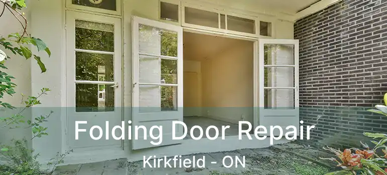  Folding Door Repair Kirkfield - ON
