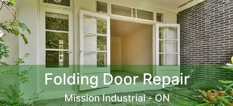  Folding Door Repair Mission Industrial - ON