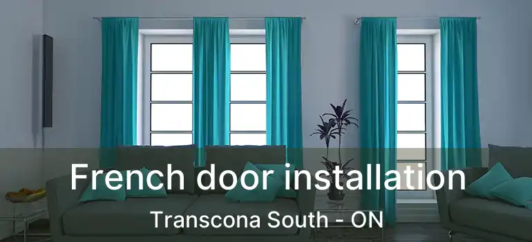  French door installation Transcona South - ON