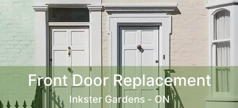  Front Door Replacement Inkster Gardens - ON