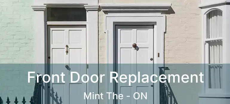  Front Door Replacement Mint The - ON