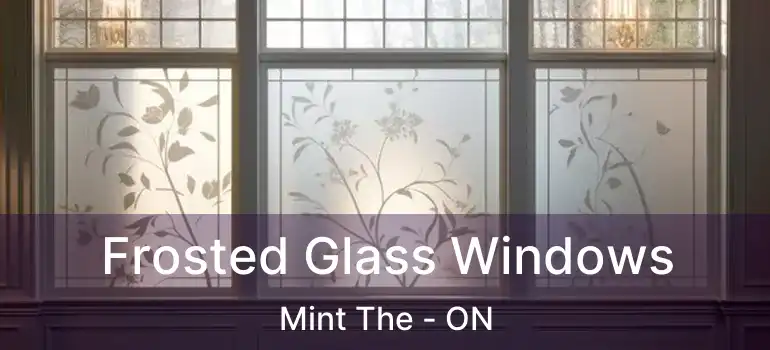  Frosted Glass Windows Mint The - ON