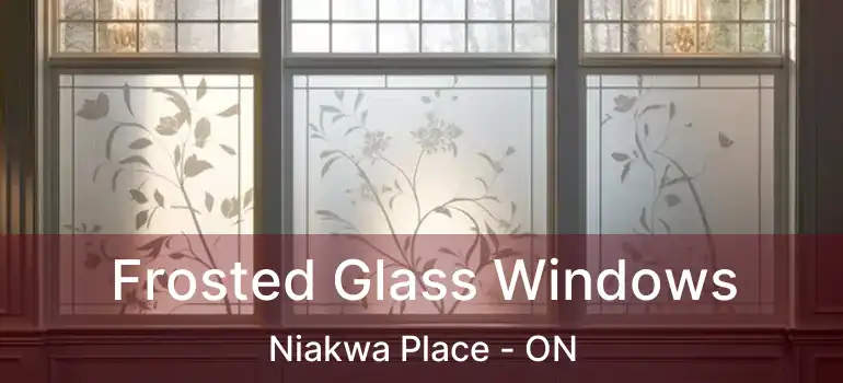  Frosted Glass Windows Niakwa Place - ON