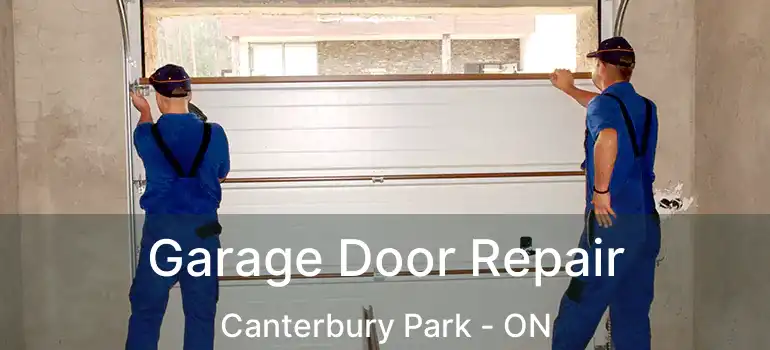  Garage Door Repair Canterbury Park - ON