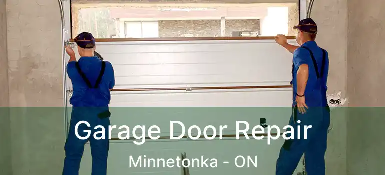  Garage Door Repair Minnetonka - ON