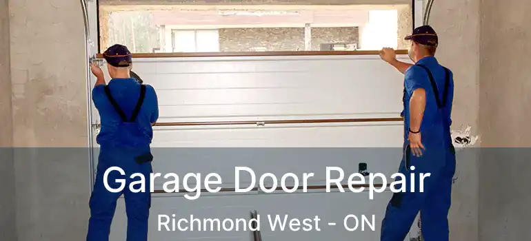  Garage Door Repair Richmond West - ON