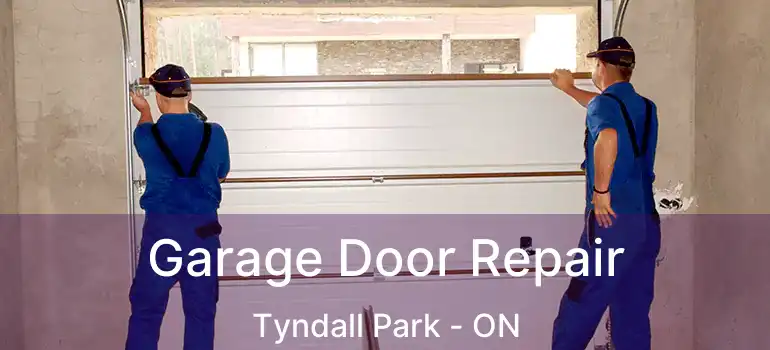 Garage Door Repair Tyndall Park - ON