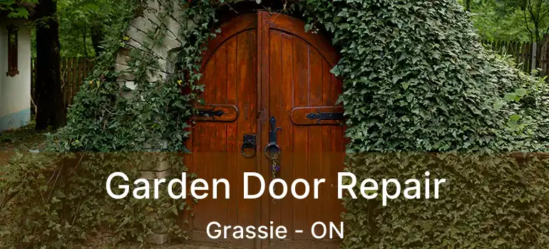  Garden Door Repair Grassie - ON