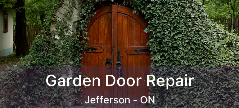  Garden Door Repair Jefferson - ON