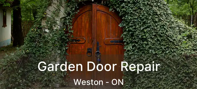  Garden Door Repair Weston - ON
