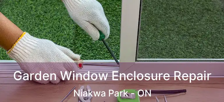  Garden Window Enclosure Repair Niakwa Park - ON