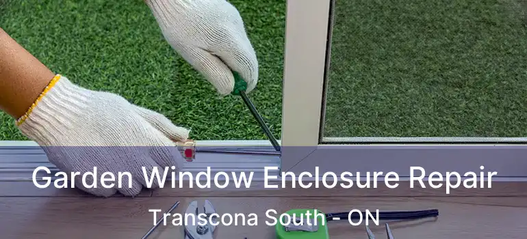  Garden Window Enclosure Repair Transcona South - ON