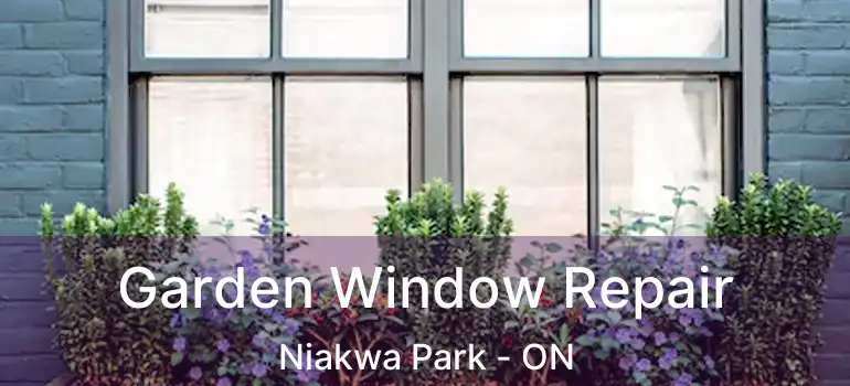  Garden Window Repair Niakwa Park - ON