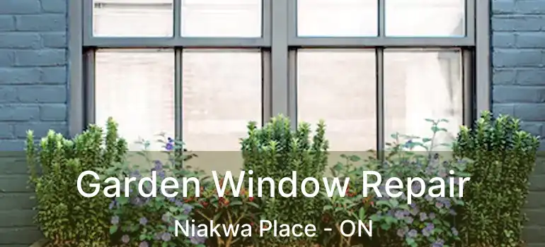  Garden Window Repair Niakwa Place - ON