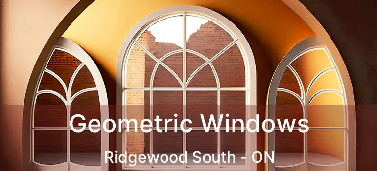  Geometric Windows Ridgewood South - ON