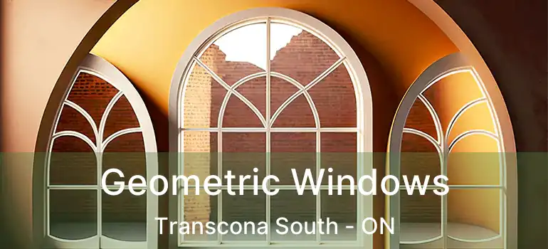  Geometric Windows Transcona South - ON