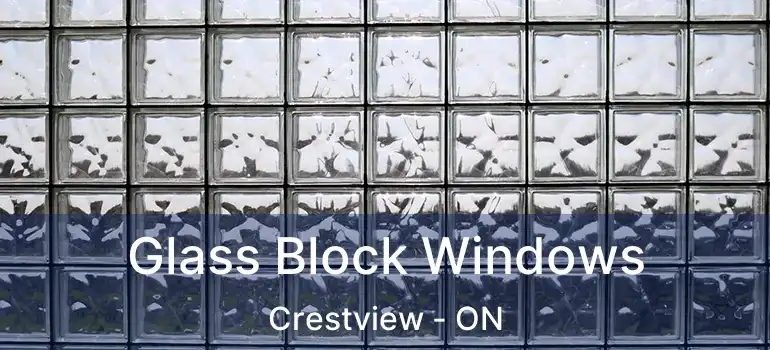  Glass Block Windows Crestview - ON