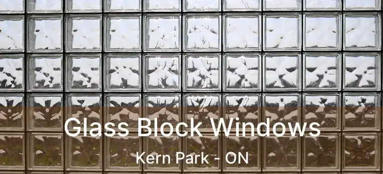  Glass Block Windows Kern Park - ON