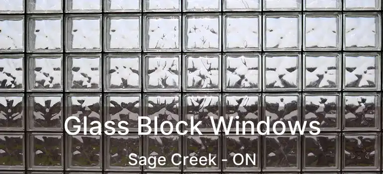  Glass Block Windows Sage Creek - ON