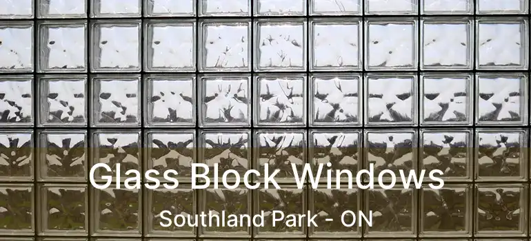  Glass Block Windows Southland Park - ON