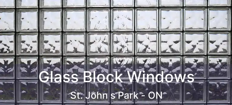  Glass Block Windows St. John s Park - ON