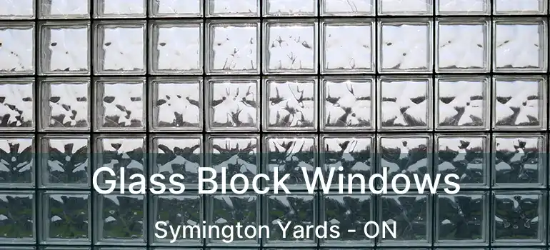  Glass Block Windows Symington Yards - ON