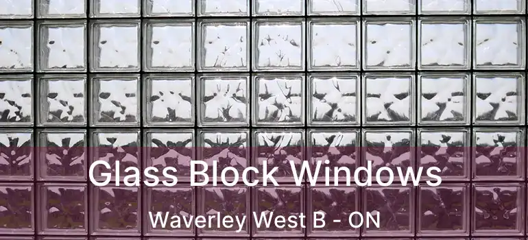  Glass Block Windows Waverley West B - ON