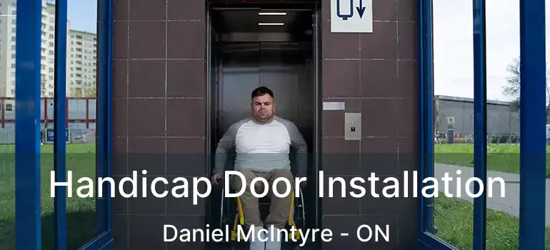  Handicap Door Installation Daniel McIntyre - ON