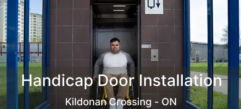  Handicap Door Installation Kildonan Crossing - ON