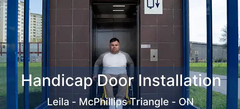  Handicap Door Installation Leila - McPhillips Triangle - ON