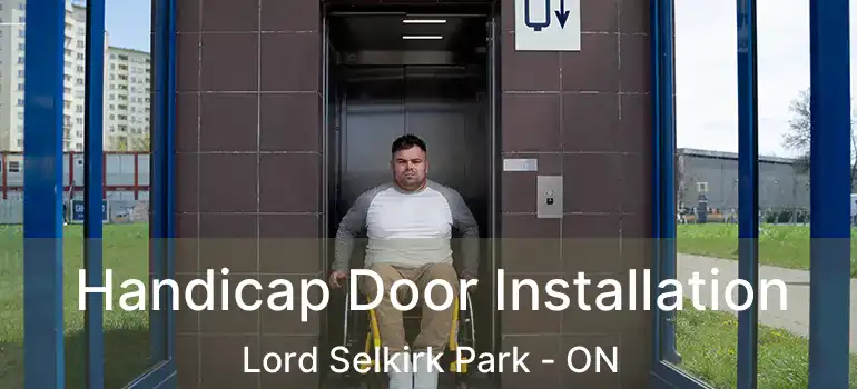 Handicap Door Installation Lord Selkirk Park - ON