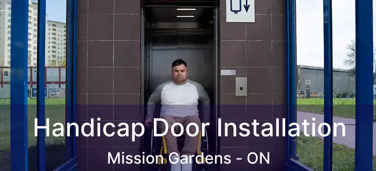  Handicap Door Installation Mission Gardens - ON