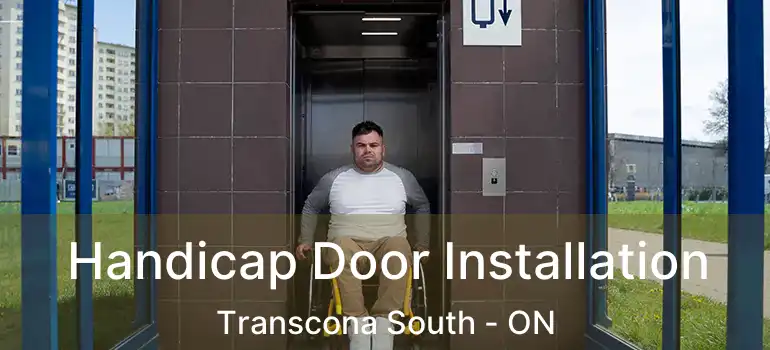  Handicap Door Installation Transcona South - ON