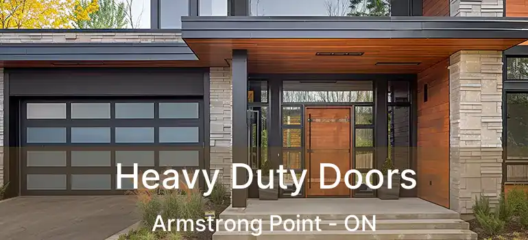 Heavy Duty Doors Armstrong Point - ON