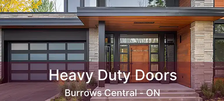  Heavy Duty Doors Burrows Central - ON