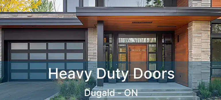  Heavy Duty Doors Dugald - ON
