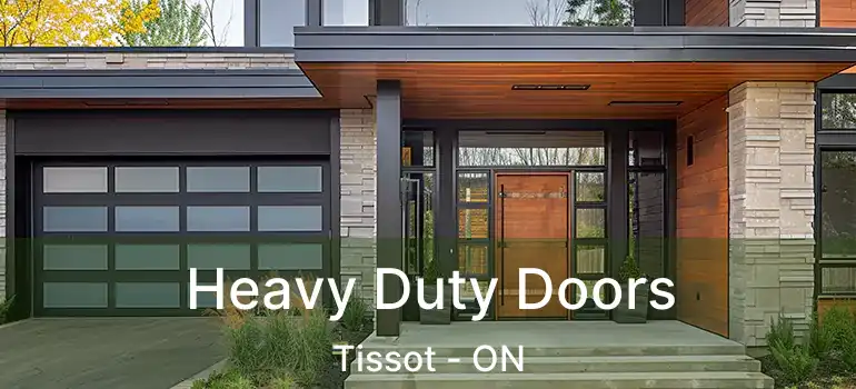  Heavy Duty Doors Tissot - ON